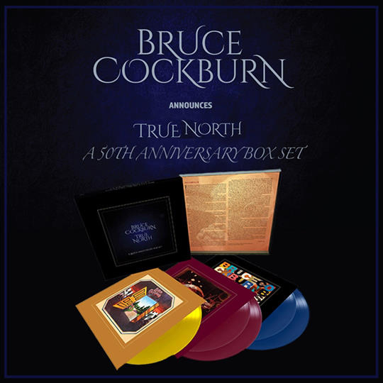 Bruce Cockburn - True North 50th Anniversary Box Set