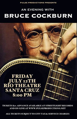 Bruce Cockburn Poster-Rio Theatre - Santa Cruz 2013