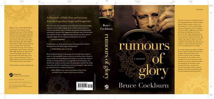 Bruce Cockburn Rumours of Glory -  a memoir full jacket cover